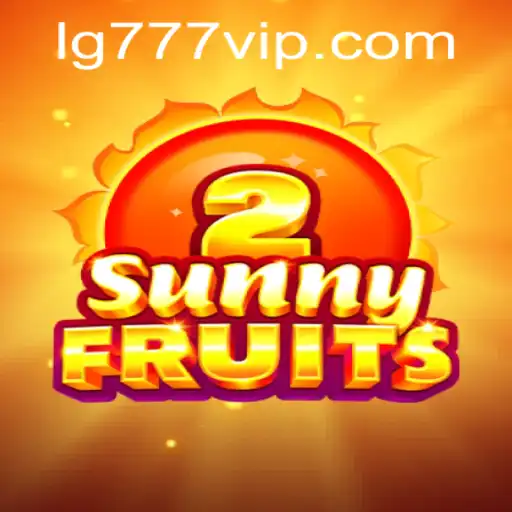 Discover SunnyFruits2: A Refreshing Take on Fruit-themed Gaming with LG777